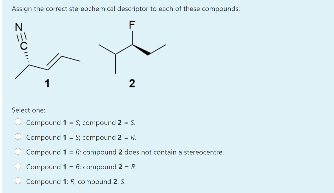 Solved Assign the correct stereochemical descriptor to each | Chegg.com