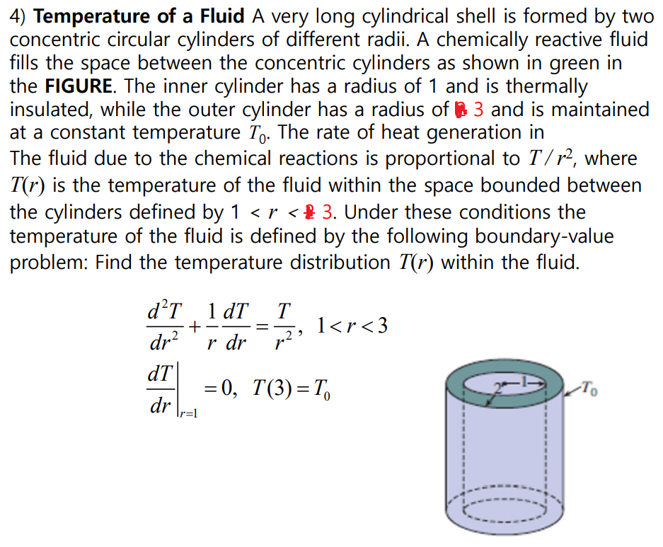 Solved 4) Temperature of a Fluid A very long cylindrical | Chegg.com