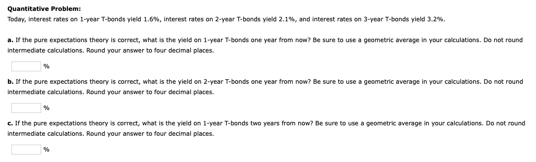 Solved Quantitative Problem: Today, interest rates on 1-year | Chegg.com