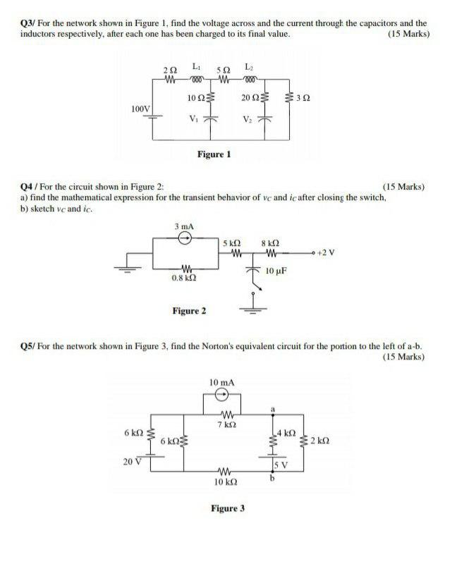 Solved Q3/ For the network shown in Figure 1, find the | Chegg.com