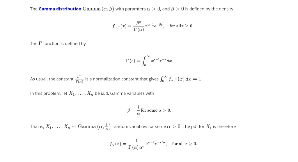 The Gamma distribution Gamma (a, ) with paramters a > | Chegg.com
