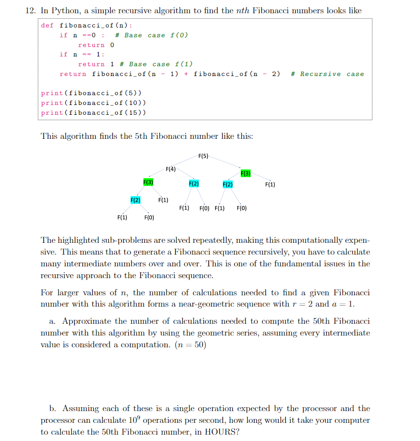 Solved 2. In Python, a simple recursive algorithm to find | Chegg.com