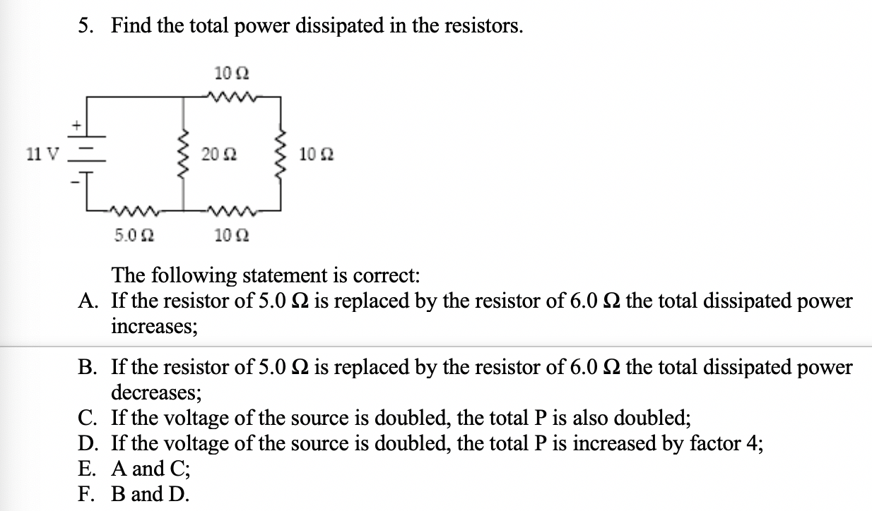 Solved Find The Total Power Dissipated In The Resistors. | Chegg.com