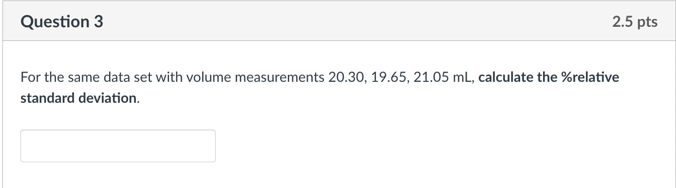 Solved For the same data set with volume measurements | Chegg.com