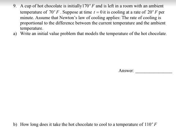 Solved 9 A Cup Of Hot Chocolate Is Initially 170 F And Is Chegg Com