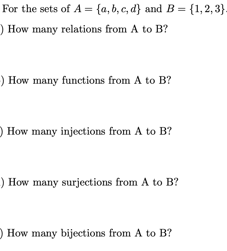 Solved = = For The Sets Of A= {a, B, C, D] And B = {1,2,3} ) | Chegg.com