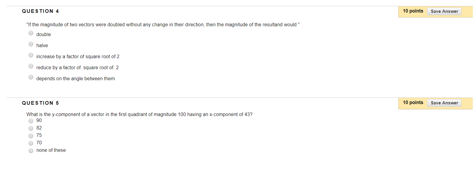 Solved QUESTION 1 10 points Save Answer What are the | Chegg.com