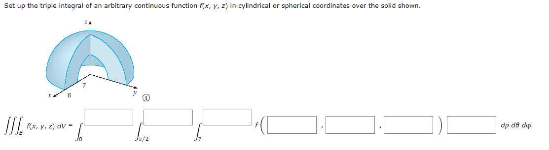 Solved Set up the triple integral of an arbitrary continuous | Chegg.com image.