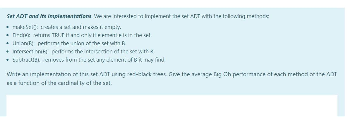 Set ADT and Its Implementations. We are interested to | Chegg.com