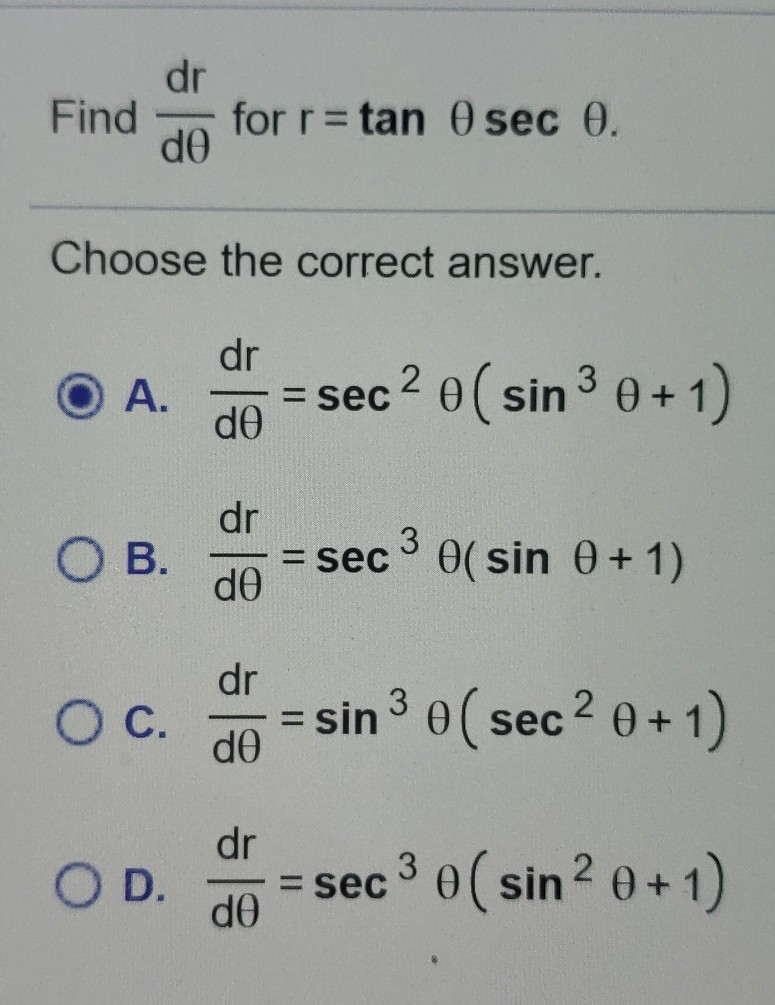 Solved Find O For R Tan O Sec E Choose The Correct Answ Chegg Com
