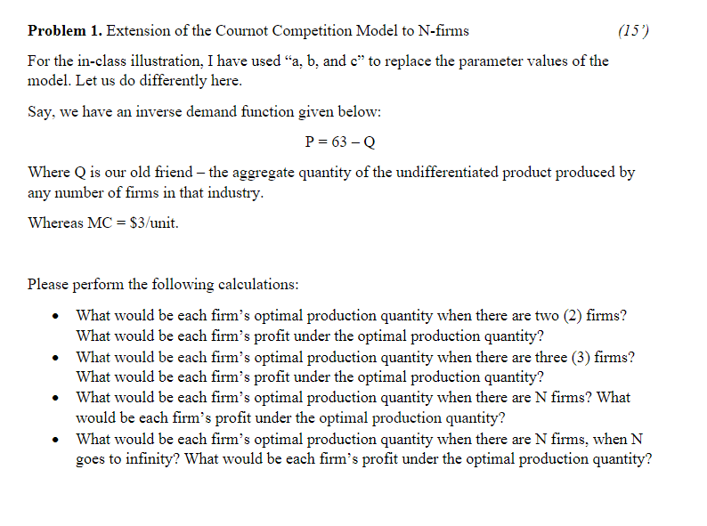 Solved Problem 1. Extension Of The Cournot Competition Model | Chegg.com