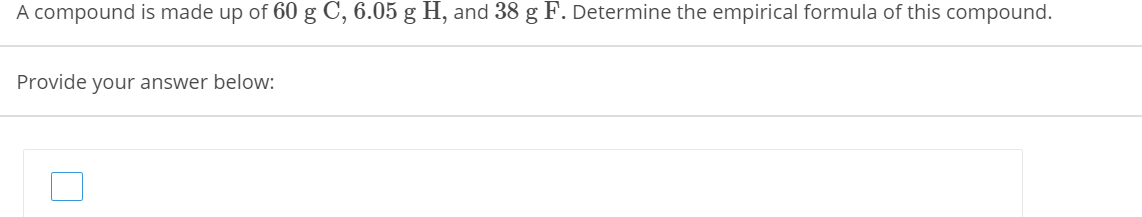 Solved A compound is made up of 60 g C, 6.05 g H, and 38 g | Chegg.com