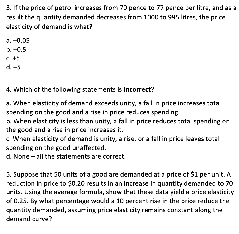 Solved 3. If the price of petrol increases from 70 pence to