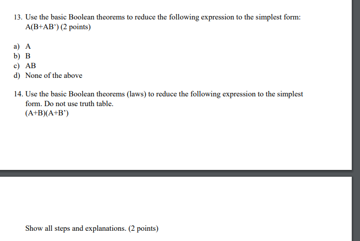 Solved 13. Use The Basic Boolean Theorems To Reduce The | Chegg.com