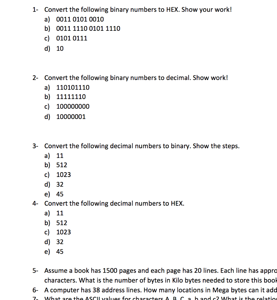 Solved 1- Convert The Following Binary Numbers To HEX. Show | Chegg.com