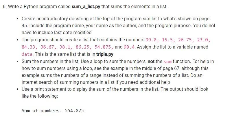 Solved 6. Write a Python program called sum_a_list.py that | Chegg.com