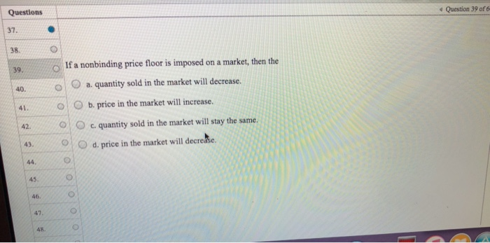 Solved 4 Question 39 of 6 37 38. o If a nonbinding price | Chegg.com