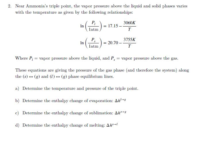 Solved 2. Near Ammonia's triple point, the vapor pressure | Chegg.com