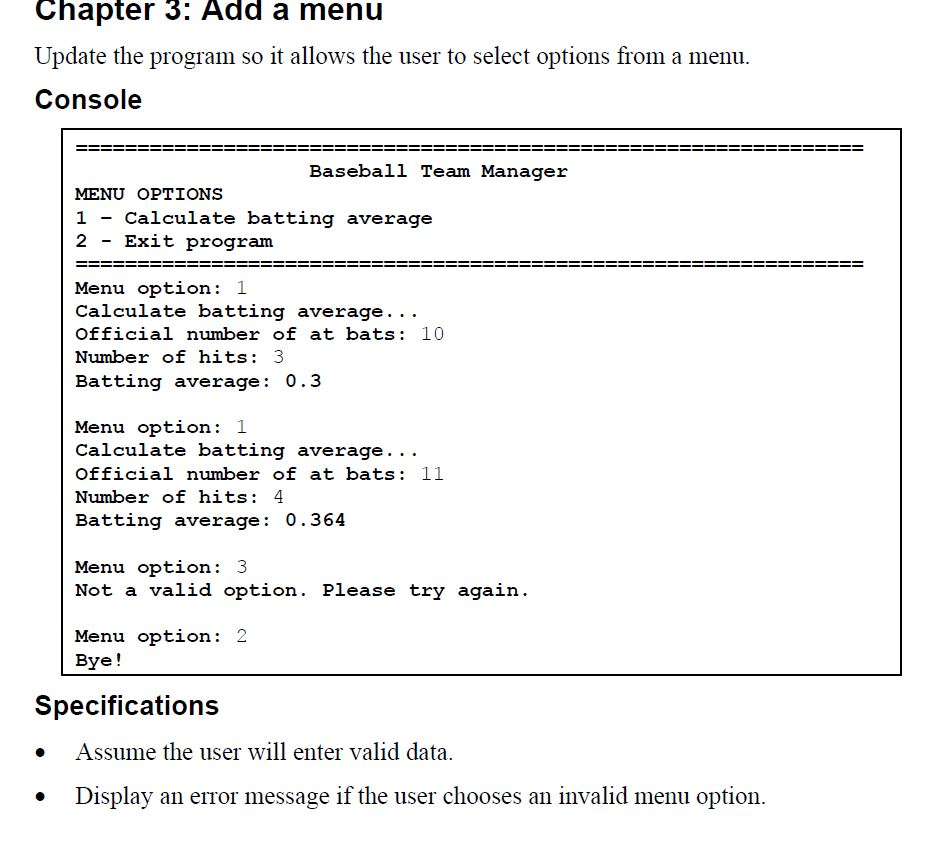 Solved Chapter 3: Add a menu Update the program so it allows | Chegg.com