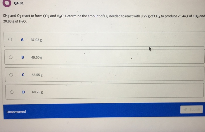 Solved Q4.01 CH4 and O2 react to form CO2 and H20. Determine | Chegg.com