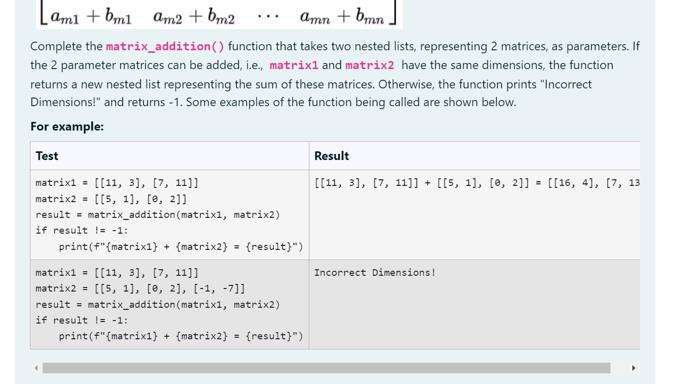 Solved Two matrices can be added, if they have the same | Chegg.com