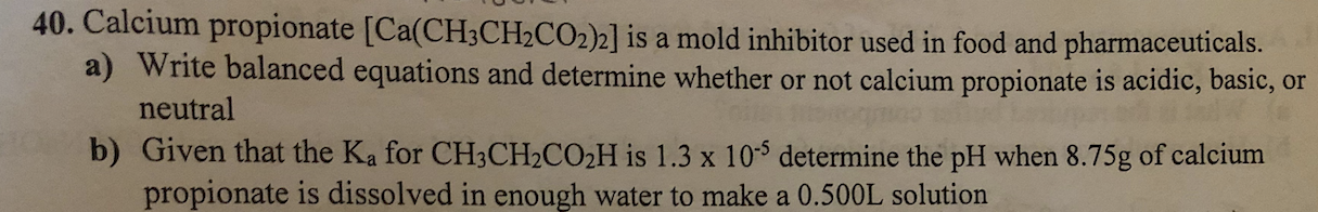 Solved 40 Calcium Propionate Ca Ch3ch2co2 2 Is A Mold Chegg Com