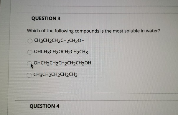 Solved Question 3 Which Of The Following Compounds Is The | Chegg.com Solved Question 3 Which Of The Following Compounds Is The | Chegg.com