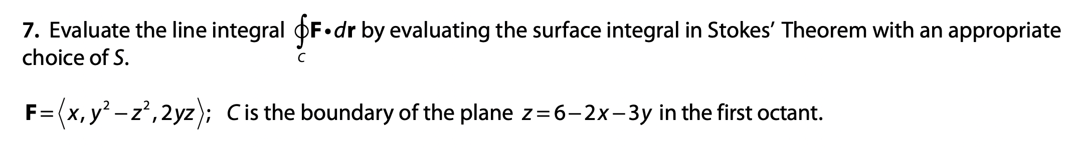 Solved 7. Evaluate the line integral F.dr by evaluating the | Chegg.com