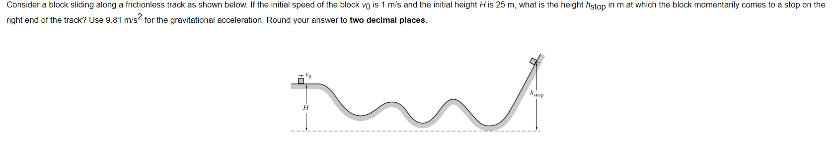 Solved ight end of the track? Use 9.81 m/s2 for the | Chegg.com