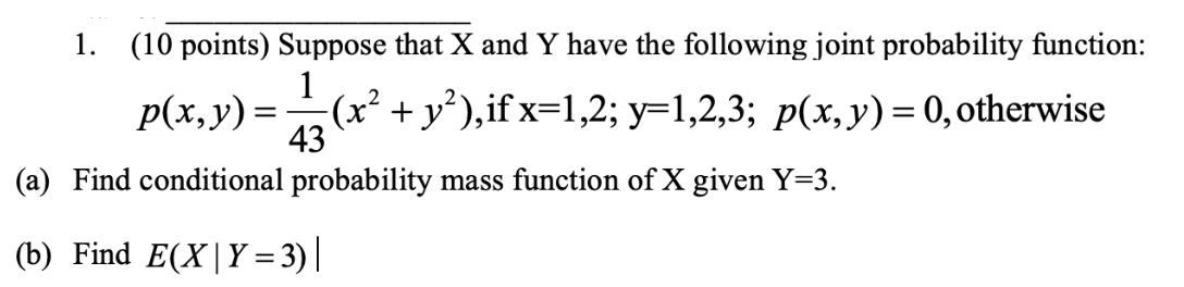 Solved 1. (10 points) Suppose that X and Y have the | Chegg.com