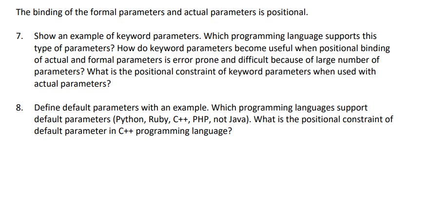 Solved The binding of the formal parameters and actual | Chegg.com