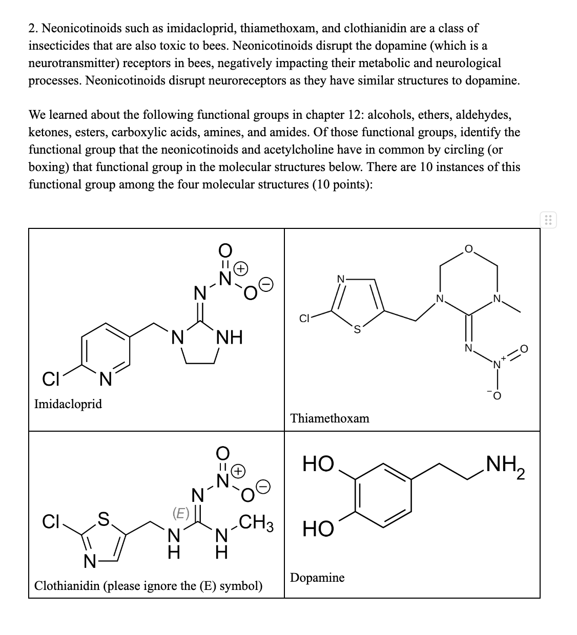 Solved 2. Neonicotinoids such as imidacloprid, thiamethoxam, | Chegg.com