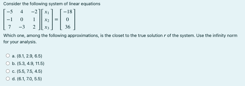 Solved AN 00 Consider the following system of linear | Chegg.com