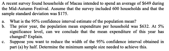 Solved A Recent Survey Found Households Of Macau Intended Chegg Com
