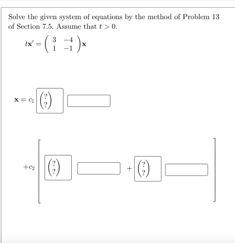 Solve the given system of equations by the method of | Chegg.com