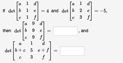 Solved Τα 1 a d] 1. e If det b 1 f 9 с Га a then det b 9 c 9 | Chegg.com