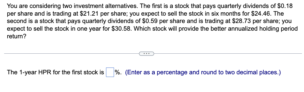 Solved You are considering two investment alternatives. The | Chegg.com