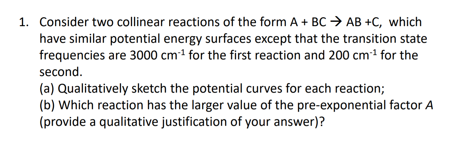 Solved 1. Consider Two Collinear Reactions Of The Form A + | Chegg.com