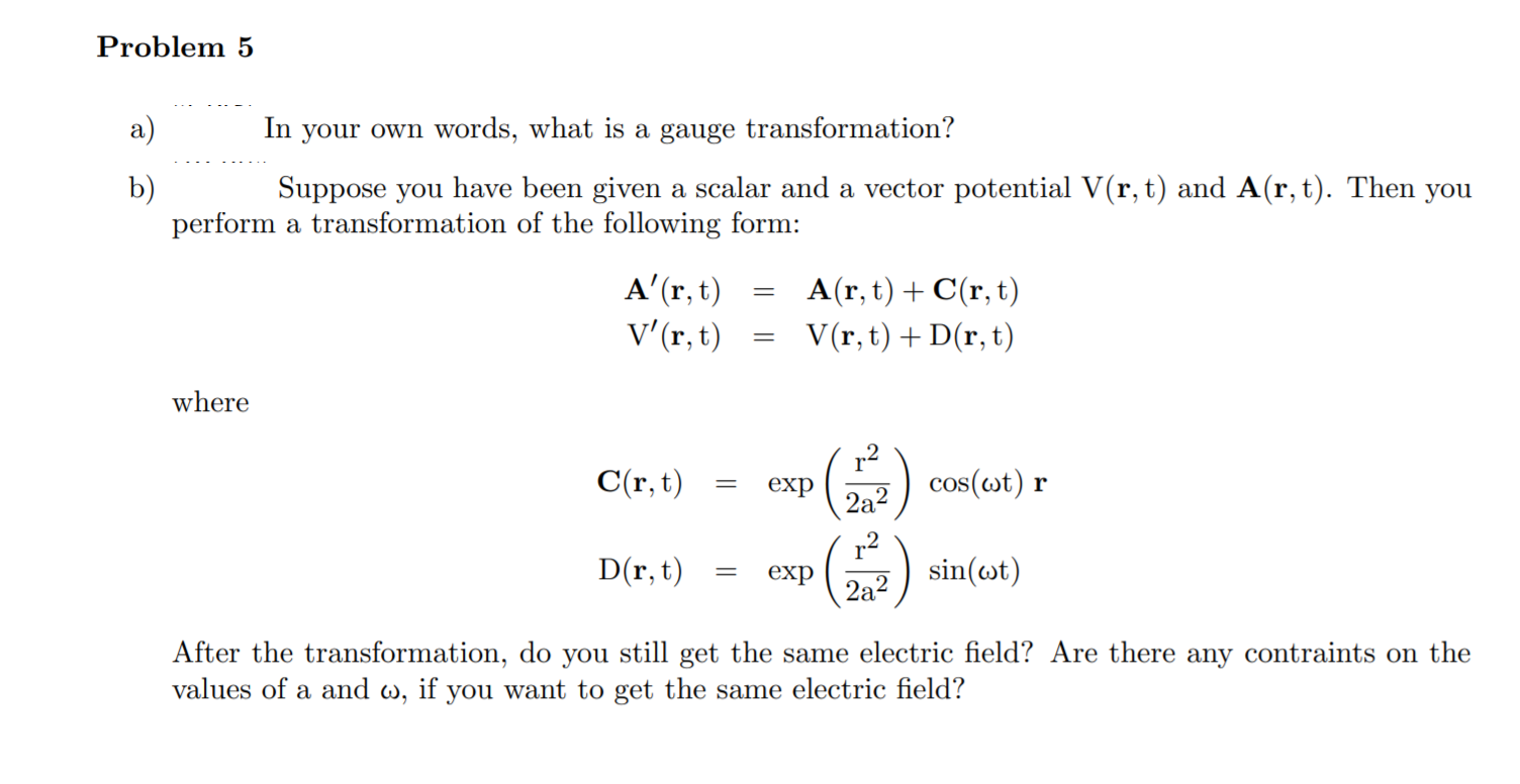 Solved Problem 5 A In Your Own Words What Is A Gauge Tr Chegg Com