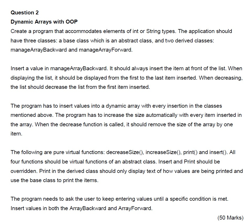 Solved Question 2 Dynamic Arrays with OOP Create a program | Chegg.com