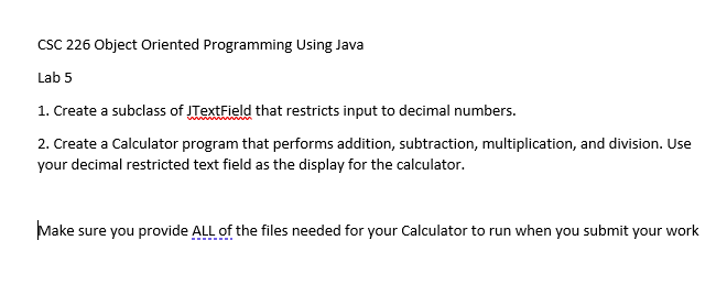 Solved CSC 226 Object Oriented Programming Using Java Lab 5 | Chegg.com