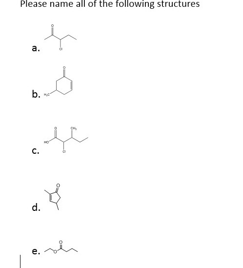 Solved Please Name All Of The Following Structures B. C. D. | Chegg.com