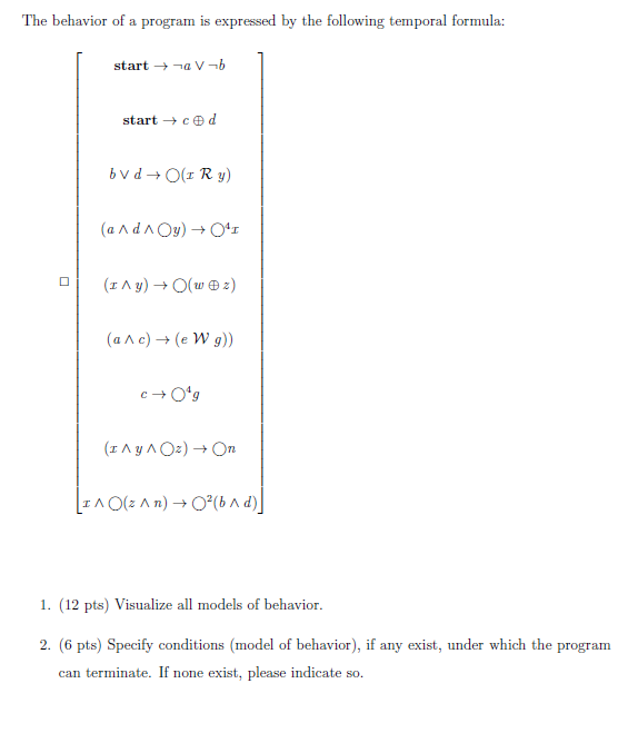 Solved The behavior of a program is expressed by the | Chegg.com