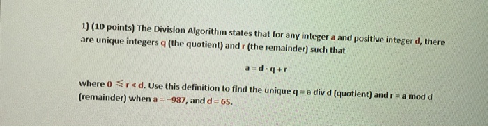 Solved The Division Algorithm states that for any integer a | Chegg.com