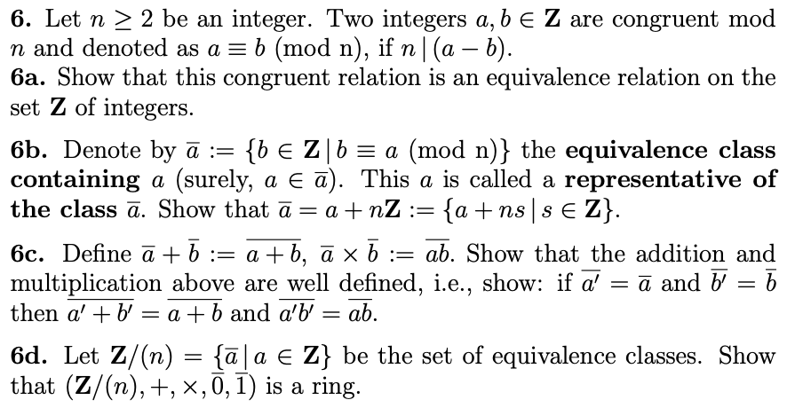 Solved 6. Let n≥2 be an integer. Two integers a,b∈Z are | Chegg.com