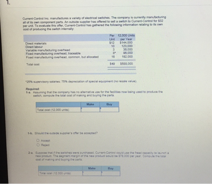 Solved 1. CurrentControl Inc. manufactures a variety of