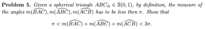 Solved Problem 5. Given A Spherical Triangle ABCΔ∈S(0,1), By | Chegg.com