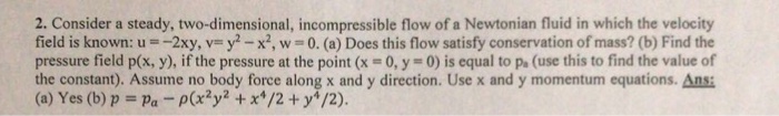 Solved 2. Consider a steady, two-dimensional, incompressible | Chegg.com