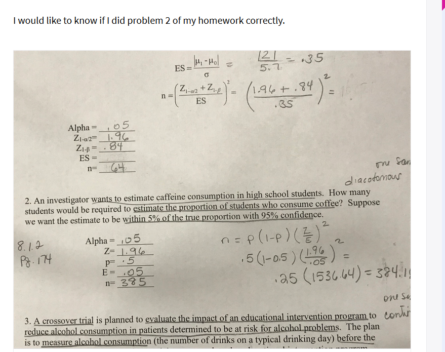 Solved I Would Like To Know If I Did Problem 2 Of My Home Chegg Com