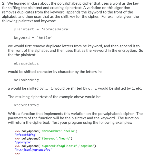 Solved 2) We learned in class about the polyalphabetic | Chegg.com